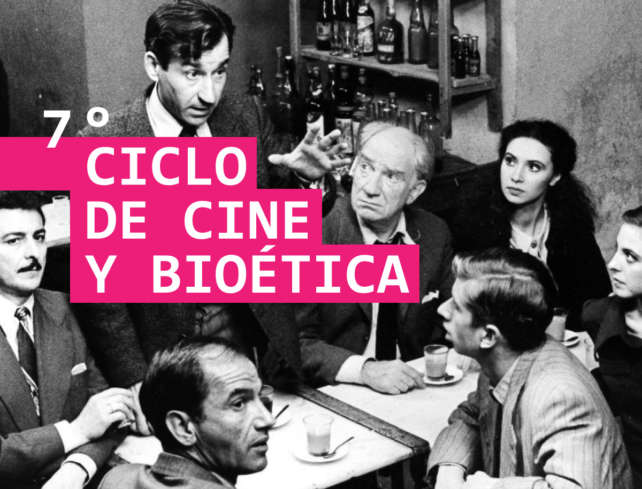 VII Ciclo de Cine y Bioetica