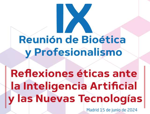 IX Reunión de Bioética y Profesionalismo